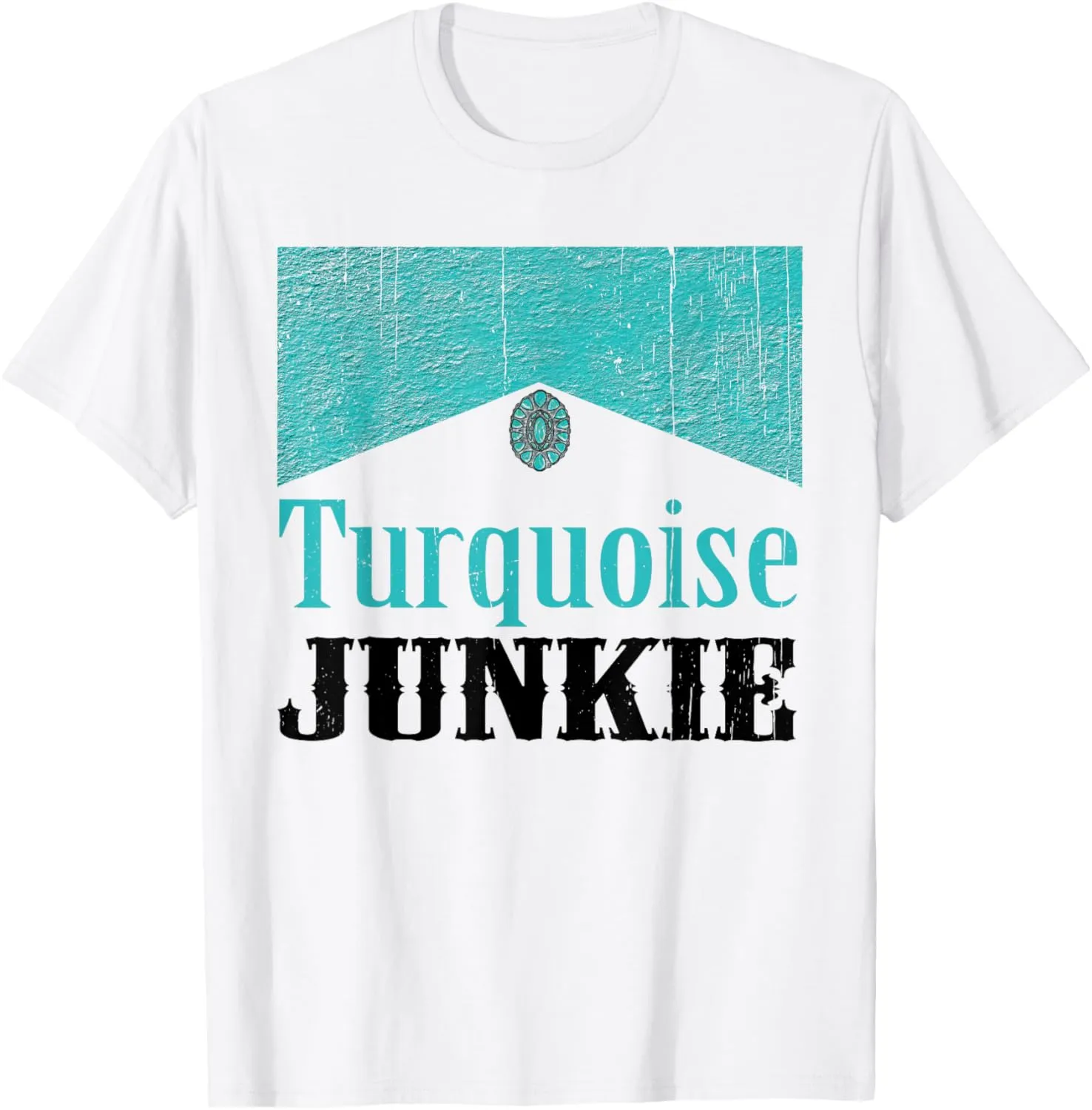 Turquoise Junkie Turquoise Gemstone Lovers Vintage Style T-Shirt